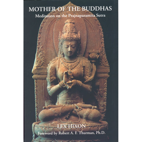 Mother of the Buddhas by Lex Hixon - Magick Magick.com
