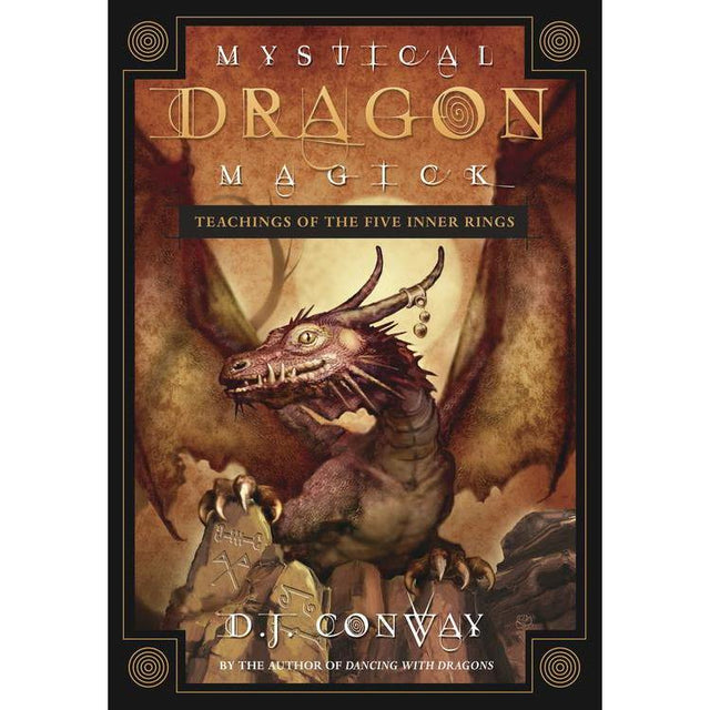 Mystical Dragon Magick by D.J. Conway - Magick Magick.com