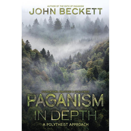 Paganism In Depth by John Beckett - Magick Magick.com