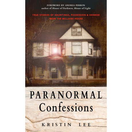 Paranormal Confessions by Kristin Lee - Magick Magick.com