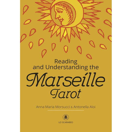 Reading and Understanding the Marseille Tarot by Anna Maria Morsucci - Magick Magick.com