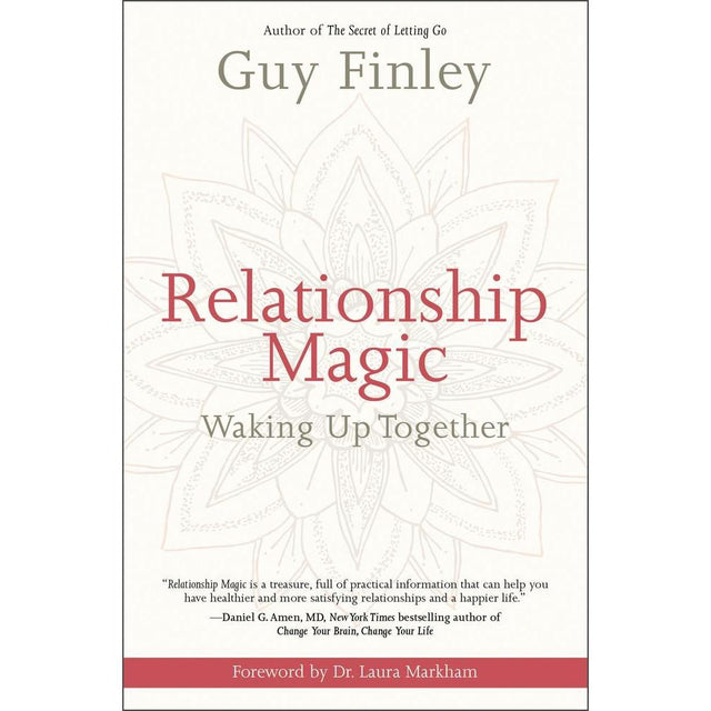 Relationship Magic by Guy Finley - Magick Magick.com