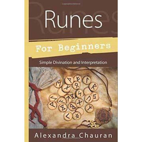 Runes For Beginners by Alexandra Chauran - Magick Magick.com