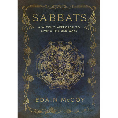 Sabbats by Edain McCoy - Magick Magick.com
