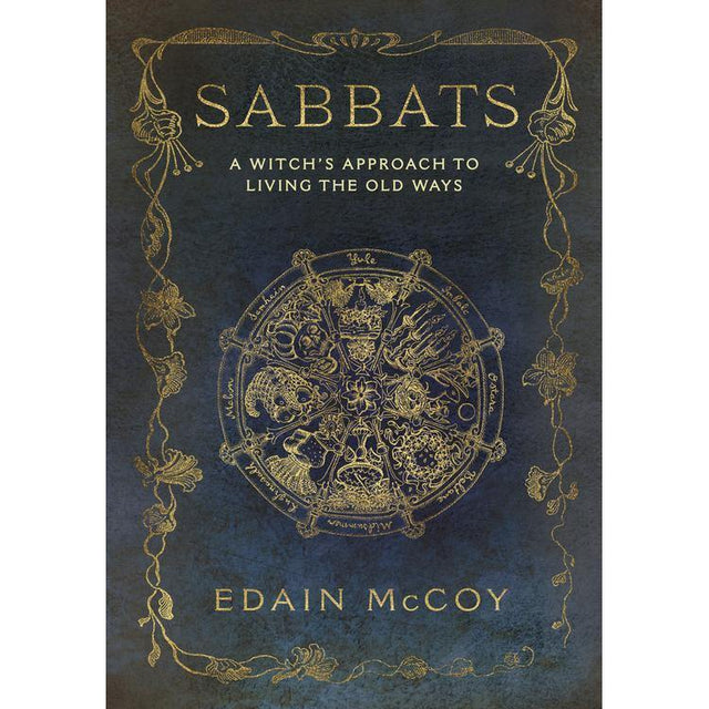 Sabbats by Edain McCoy - Magick Magick.com