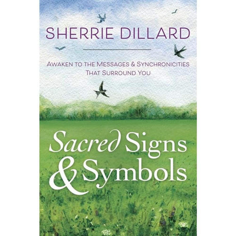 Sacred Signs & Symbols by Sherrie Dillard - Magick Magick.com