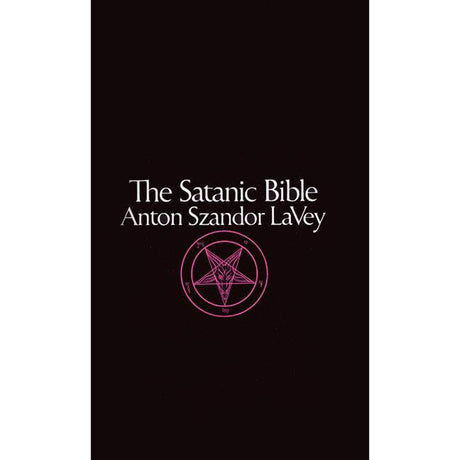 Satanic Bible by Anton La Vey - Magick Magick.com
