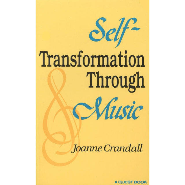 Self-Transformation through Music by Joanne Crandall - Magick Magick.com