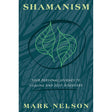 Shamanism by Mark Nelson - Magick Magick.com