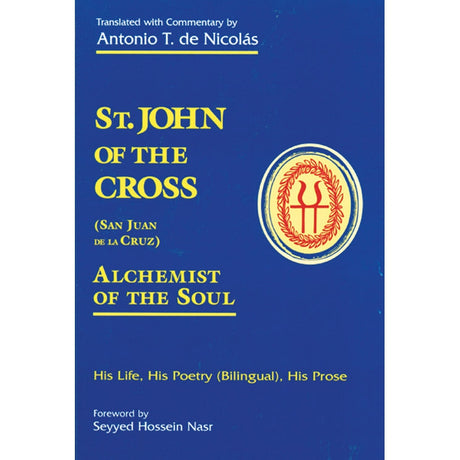 St. John of the Cross: San Jua by Saint John of the Cross - Magick Magick.com