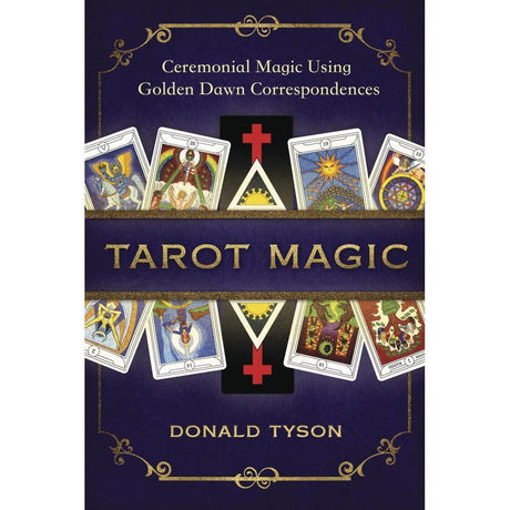 Tarot Magic by Donald Tyson - Magick Magick.com