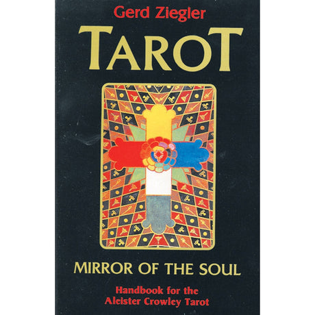 Tarot: Mirror of the Soul by Gerd Ziegler - Magick Magick.com