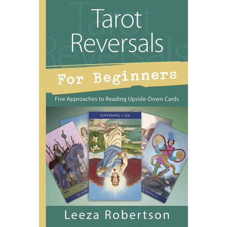 Tarot Reversals For Beginners by Lerza Robertson - Magick Magick.com