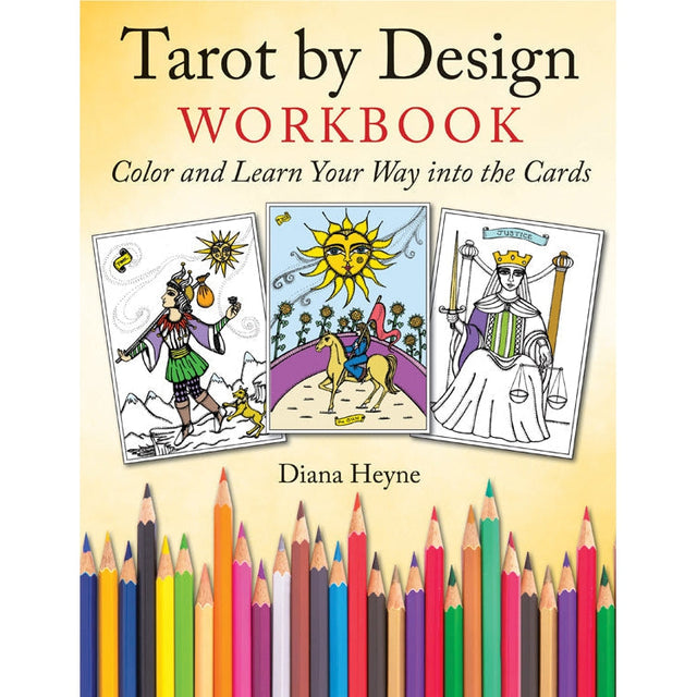 Tarot by Design Workbook by Diana Heyne - Magick Magick.com