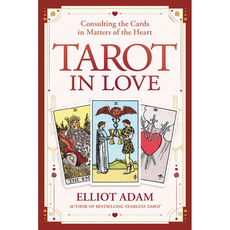 Tarot in Love by Elliot Adam - Magick Magick.com