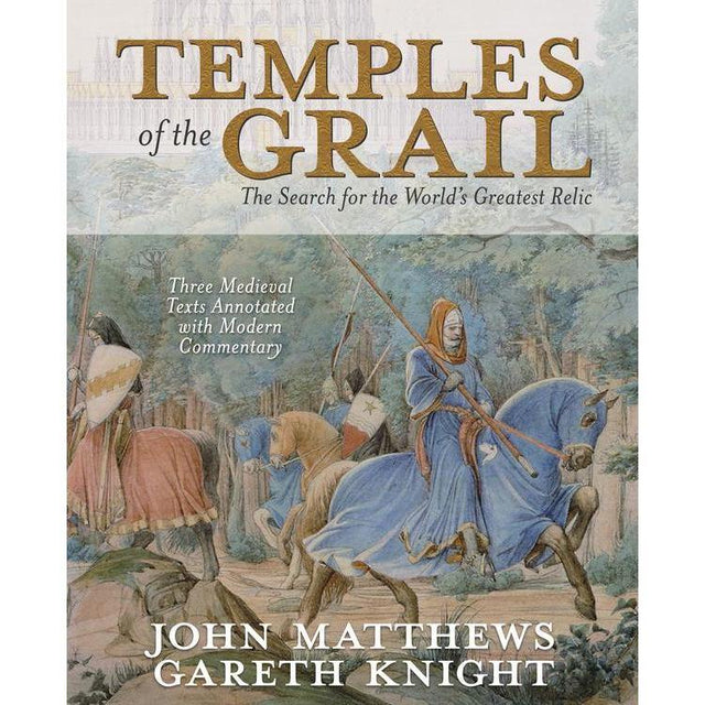 Temples of the Grail by John Matthews, Gareth Knight - Magick Magick.com
