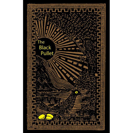 The Black Pullet by Anonymous - Magick Magick.com