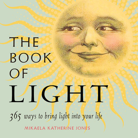 The Book of Light by Mikaela Katherine Jones - Magick Magick.com