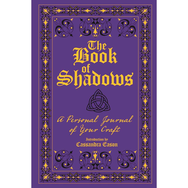 The Book of Shadows by Cassandra Eason - Magick Magick.com