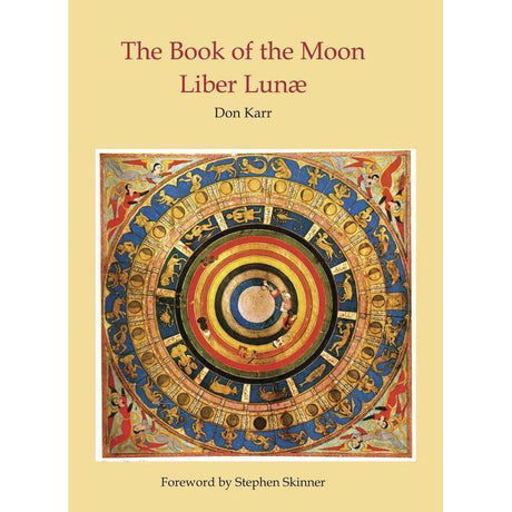 The Book of the Moon by Don Karr, Dr Stephen Skinner - Magick Magick.com