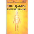 The Chakras & Esoteric Healing by Zachary Lansdowne - Magick Magick.com
