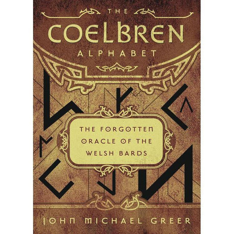 The Coelbren Alphabet by John Michael Greer - Magick Magick.com