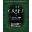 The Craft by Dorothy Morrison - Magick Magick.com