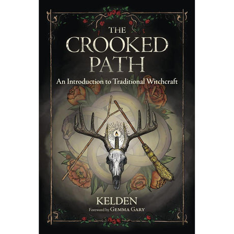 The Crooked Path by Kelden, Gemma Gary - Magick Magick.com