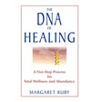 The DNA of Healing by Margaret Ruby - Magick Magick.com