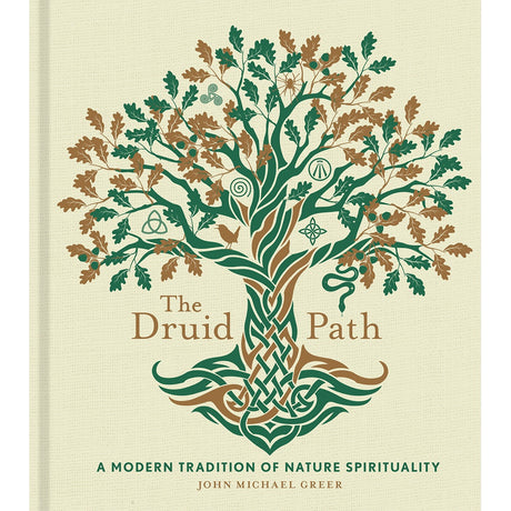 The Druid Path (Hardcover) by John Michael Greer - Magick Magick.com