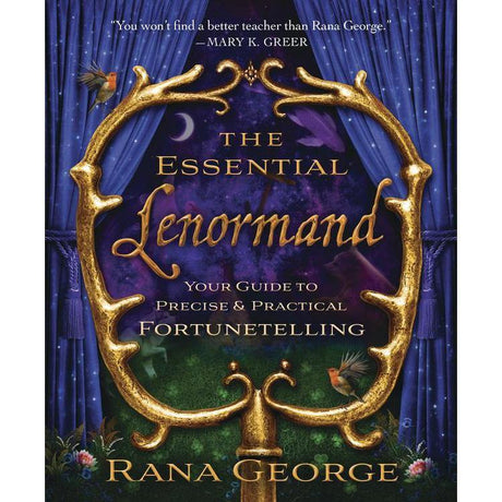 The Essential Lenormand by Rana George - Magick Magick.com