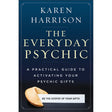 The Everyday Psychic by Karen Harrison - Magick Magick.com