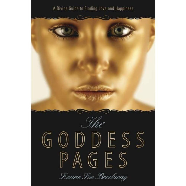 The Goddess Pages by Laurie Sue Brockway - Magick Magick.com