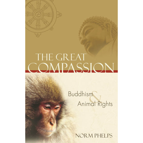 The Great Compassion by Norm Phelps - Magick Magick.com