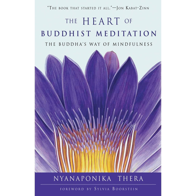 The Heart of Buddhist Meditation by Nyanaponika Thera - Magick Magick.com