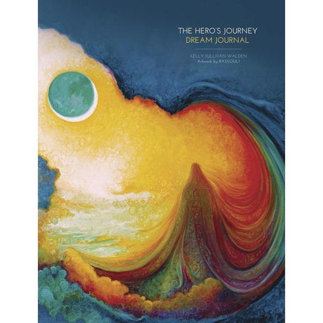 The Hero's Journey Dream Journal by Kelly Sullivan Walden, Rassouli - Magick Magick.com