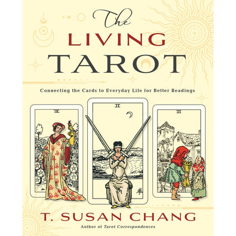 The Living Tarot by T. Susan Chang - Magick Magick.com