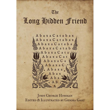 The Long Hidden Friend by John George Hohman - Magick Magick.com