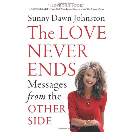 The Love Never Ends by Sunny Dawn Johnston - Magick Magick.com