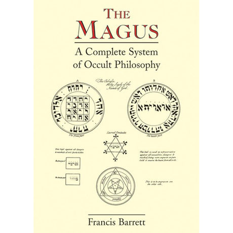 The Magus: A Complete System of Occult Philosophy by Francis Barrett - Magick Magick.com