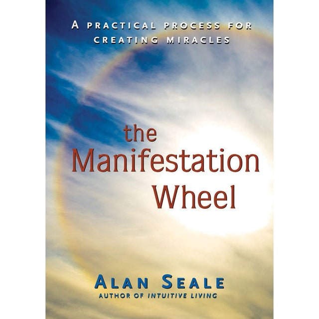 The Manifestation Wheel by Alan Seale - Magick Magick.com