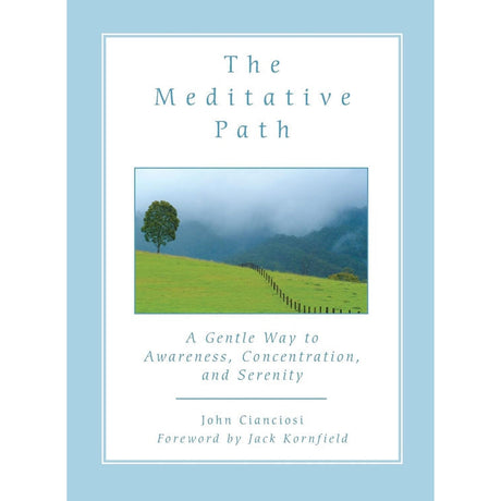The Meditative Path by John Cianciosi - Magick Magick.com