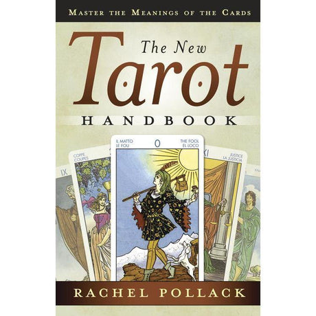 The New Tarot Handbook by Rachel Pollack - Magick Magick.com