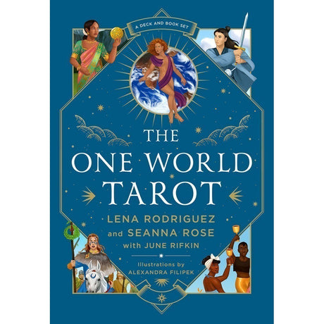 The One World Tarot by Seanna Rose, Alexandra Filipek, Lena Rodriguez - Magick Magick.com