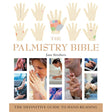 The Palmistry Bible by Jane Struthers - Magick Magick.com