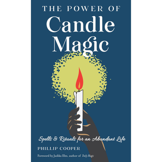 The Power of Candle Magic by Phillip Cooper - Magick Magick.com