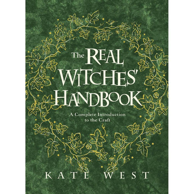The Real Witches' Handbook by Kate West - Magick Magick.com