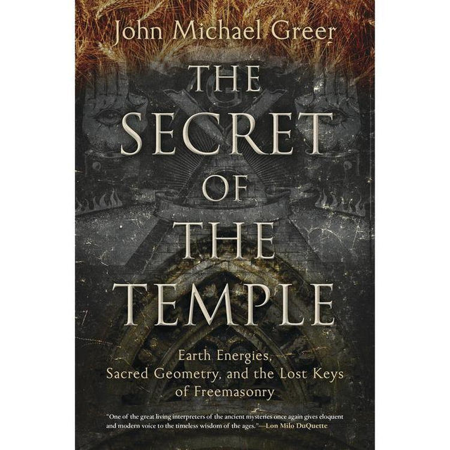 The Secret of the Temple by John Michael Greer - Magick Magick.com