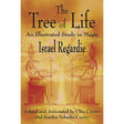 The Tree of Life by Israel Regardie, Chic Cicero, Sandra Tabatha Cicero - Magick Magick.com