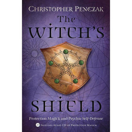 The Witch's Shield by Christopher Penczak - Magick Magick.com